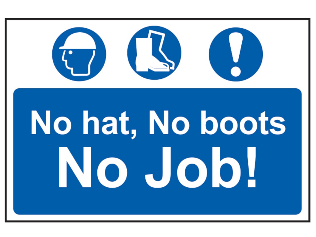 Scan No Hat, No Boots, No Job! - PVC Sign 600 x 400mm 4009