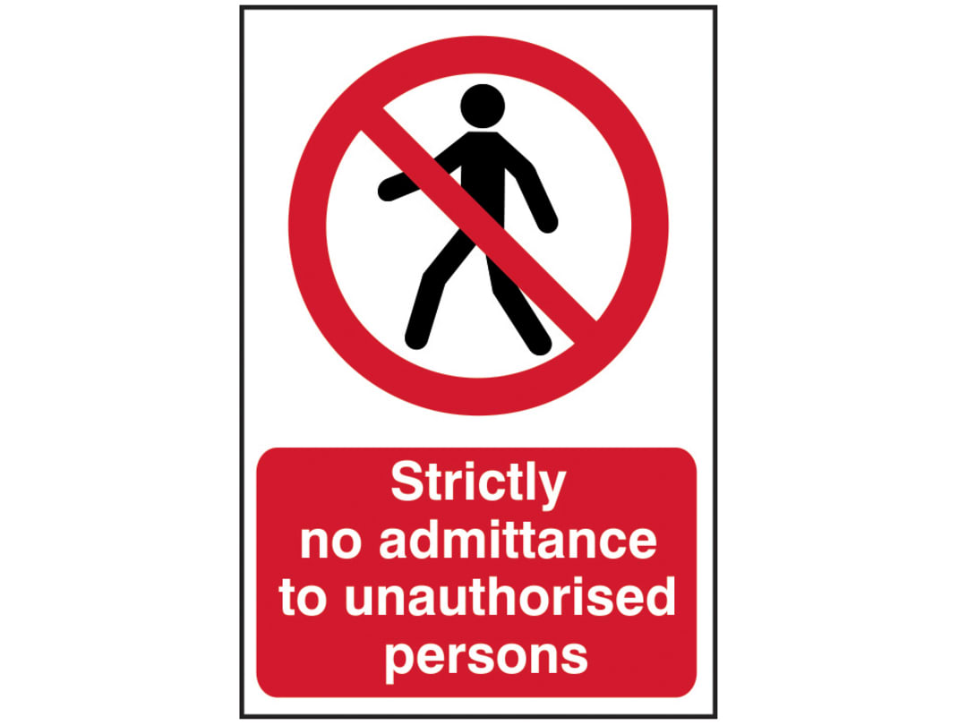 Scan Strictly No Admittance to Unauthorised Persons - PVC Sign 400 x 600mm 4052