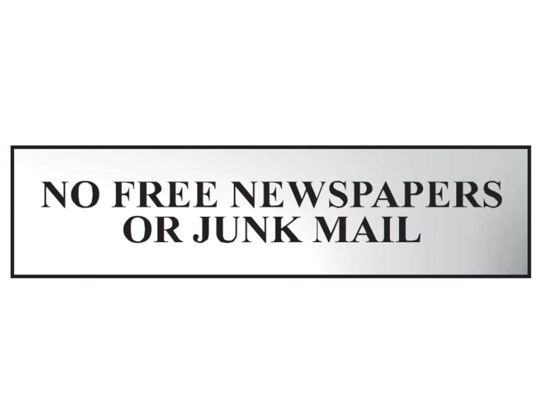 Scan No Free Newspapers Or Junk Mail - Polished Chrome Effect 200 x 50mm 6023C